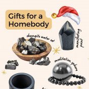 Homebody / Shungite Gift Guide 2022